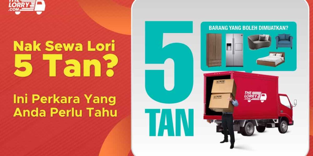 nak sewa lori 5 tan