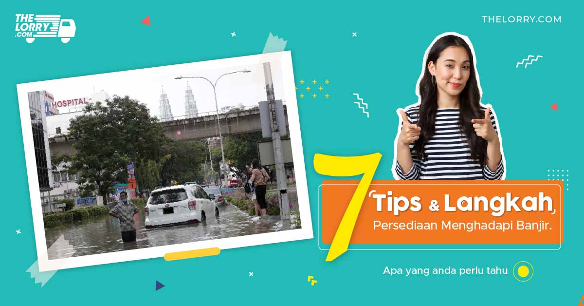 Tips Persediaan Banjir – simpan dokumen penting, Sediakan air bersih menghadapi banjir, Kit kecemasan persediaan banjir, Powerbank kecemasan semasa banjir