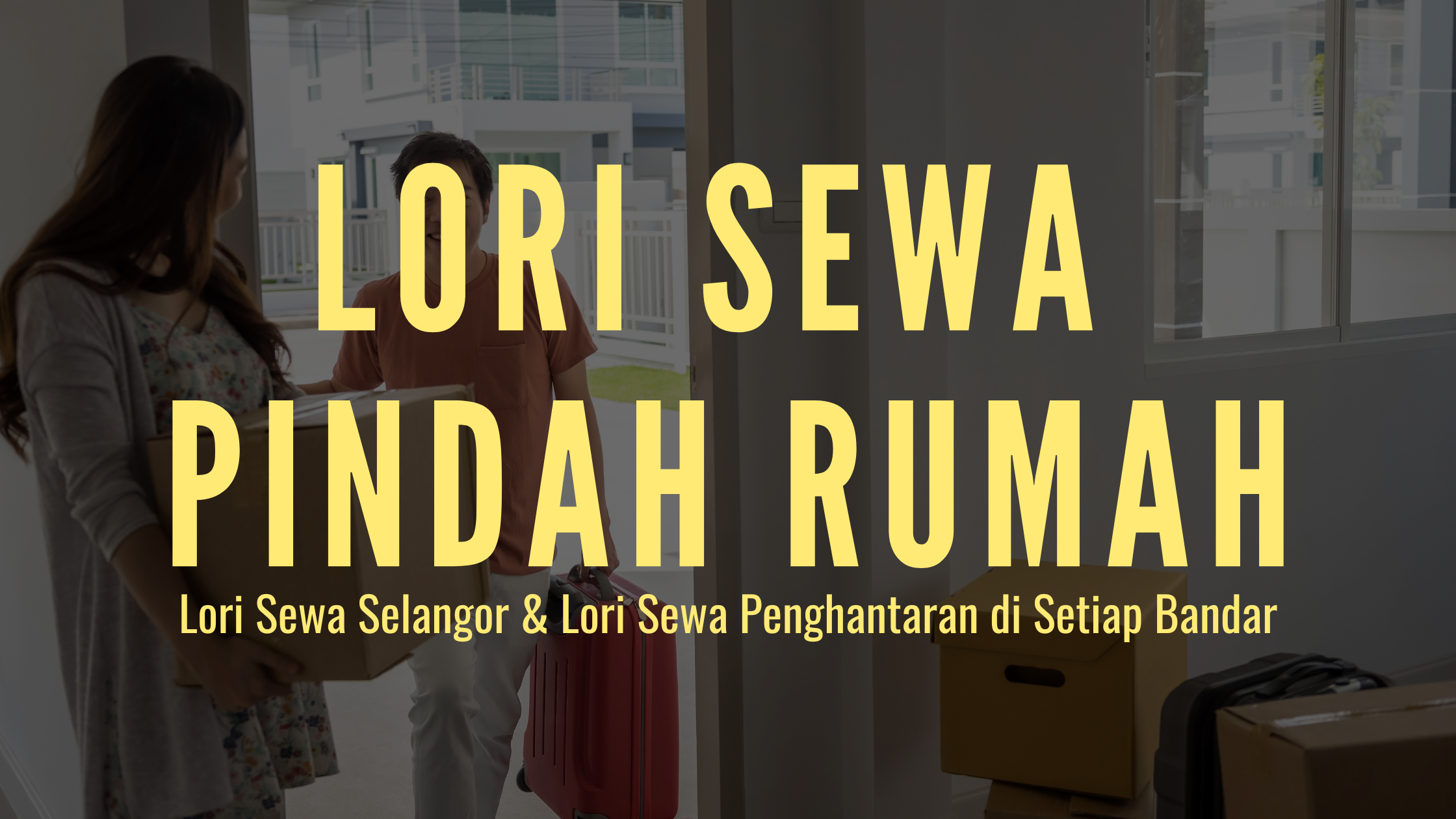 Pindah Rumah, TheLorry, TheLorry Reviews, Lori Sewa, Sewa Lori Selangor, Lori sewa pindah rumah Shah Alam dengan TheLorry, Lori sewa murah untuk pelajar Kajang