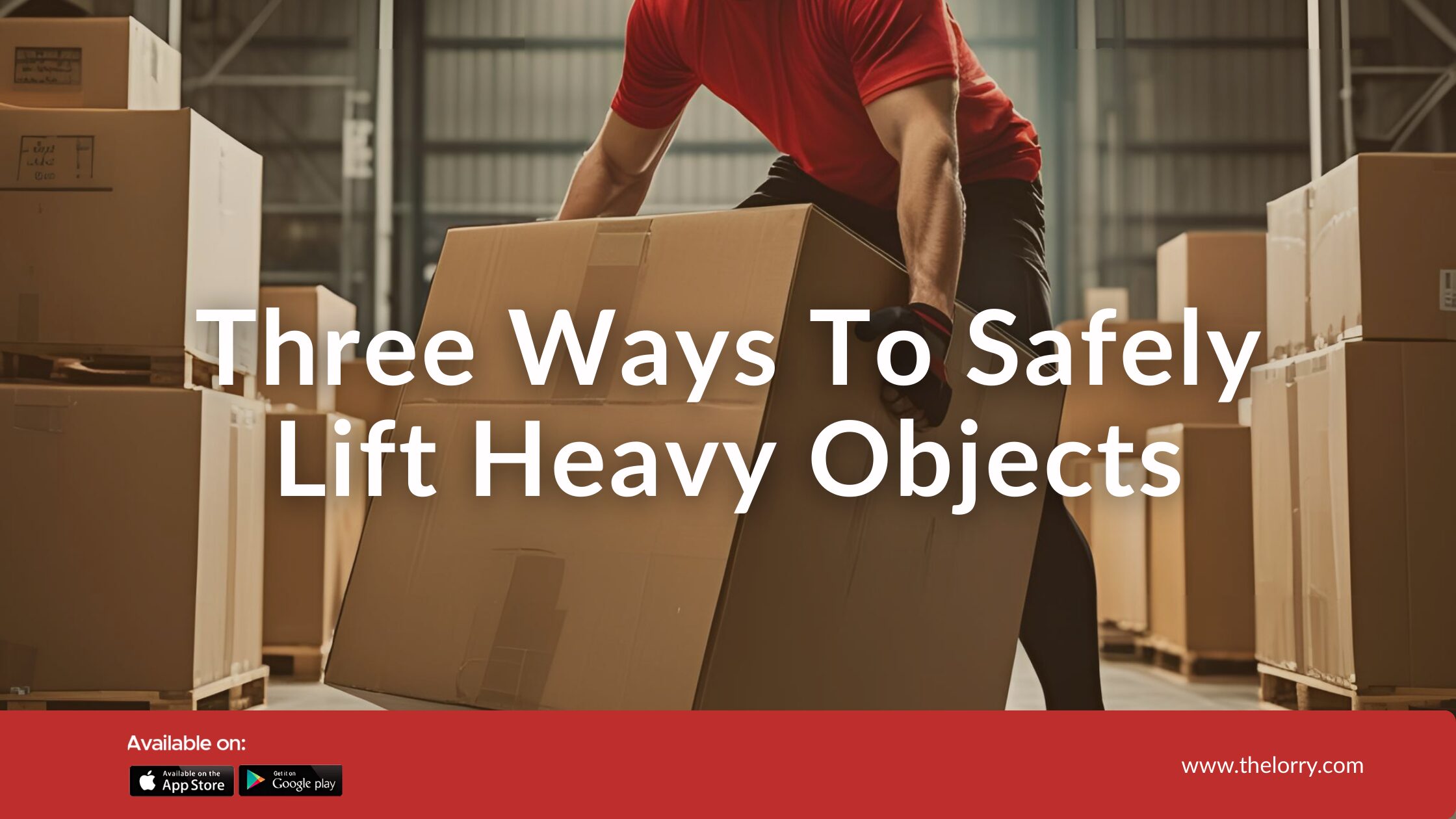 How to lift Heavy  objects, Ways to lift heavy items, Why is lifting smart worth it, How to lift, Lift items, Lift heavy items, House Moving Package TheLorry, Pindah Rumah, Lori Sewa Selangor, Lori Sewa, Sewa Lori, Rental lorry, Rental lori, House Moving, Movers Malaysia, Movers Near me, Pakej TheLorry, Pakej Pindah Rumah, Lori sewa Pindah, Lori sewa pindah rumah, TheLorry Services, Thelorry package, housemoving package, disposal service, crossborder, pindah singapore, On demand lori sewa, On Demand Service, Delivery Lori, Lorry Delivery, TheLorry Services, TheLorry, Disposal Service, Lori Sewa, Buang Perabot, Lori Buang Perabot, Tong Roro, Lori Sewa, Sewa Lori, Disposal Lori, House Moving Package TheLorry, Pindah Rumah, Lori Sewa Selangor, Lori Sewa, Sewa Lori, Rental lorry, Rental lori, House Moving, Movers Malaysia, Movers Near me, Pakej TheLorry, Pakej Pindah Rumah, Lori sewa Pindah, Lori sewa pindah rumah, lori 1 tan, lori sewa 1 tan, sewa lori 1 tan