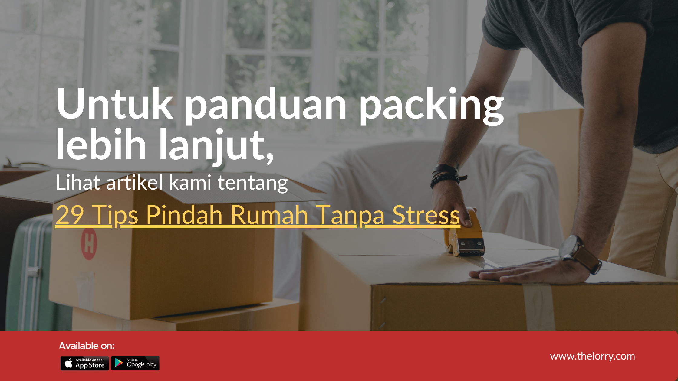Tips pindah rumah, house moving tips, tips, 29 tips pindah rumah, no stress, House Moving Package TheLorry, Pindah Rumah, Lori Sewa Selangor, Lori Sewa, Sewa Lori, Rental lorry, Rental lori, House Moving, Movers Malaysia, Movers Near me, Pakej TheLorry, Pakej Pindah Rumah, Lori sewa Pindah, Lori sewa pindah rumah, On demand lori sewa, On Demand Service, Delivery Lori, Lorry Delivery, TheLorry Services, TheLorry, Disposal Service, Lori Sewa, Buang Perabot, Lori Buang Perabot, Tong Roro, Lori Sewa, Sewa Lori, Disposal Lori, House Moving Package TheLorry, Pindah Rumah, Lori Sewa Selangor, Lori Sewa, Sewa Lori, Rental lorry, Rental lori, House Moving, Movers Malaysia, Movers Near me, Pakej TheLorry, Pakej Pindah Rumah, Lori sewa Pindah, Lori sewa pindah rumah, House Moving Package TheLorry, Pindah Rumah, Lori Sewa Selangor, Lori Sewa, Sewa Lori, Rental lorry, Rental lori, House Moving, Movers Malaysia, Movers Near me, Pakej TheLorry, Pakej Pindah Rumah, Lori sewa Pindah, Lori sewa pindah rumah, TheLorry, TheLorry app, The Lorry Aplikasi, Lori Sewa, Lori Sewa murah, lori sewa KL, Lori sewa Selangor, Lori sewa Shah Alam, Sewa lori Selangor, lori sewa Shah Alam, lori sewa KL, Delivery app, Lori pindah rumah, Housemoving lorry, rental lorry, rental lori, sewa lori, lori sewa near me, sewa lori berdekatan, lori sewa berdekatan, Movers app, House Moving Package TheLorry, Pindah Rumah, Lori Sewa Selangor, Lori Sewa, Sewa Lori, Rental lorry, Rental lori, House Moving, Movers Malaysia, Movers Near me, Pakej TheLorry, Pakej Pindah Rumah, Lori sewa Pindah, Lori sewa pindah rumah, TheLorry Services, Thelorry package, housemoving package, disposal service, crossborder, pindah singapore, lori 3 tan pindah rumah, kos lori pindah rumah, service lori pindah rumah, lori 1 tan pindah rumah, khidmat lori sewa, lori pindah rumah puchong​, harga sewa lori pindah rumah​,sewa lori pindah rumah​, lori sewa pindah rumah​, lori pindah rumah​, Movers Kuala Lumpur, lorry service near me, lorry sewa near me, 5 tan lorry, 10 ft lorry, 17 feet lorry