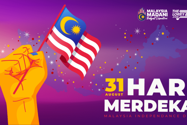 Merdeka, Merdeka 2025, Hari Kebangsaan, Hari Kebangsaan Malaysia, Merdeka Malaysia, 31 Ogos, TheLorry, Selamat Hari Kebangsaan