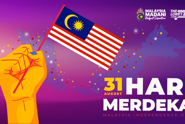 Merdeka, Merdeka 2025, Hari Kebangsaan, Hari Kebangsaan Malaysia, Merdeka Malaysia, 31 Ogos, TheLorry, Selamat Hari Kebangsaan