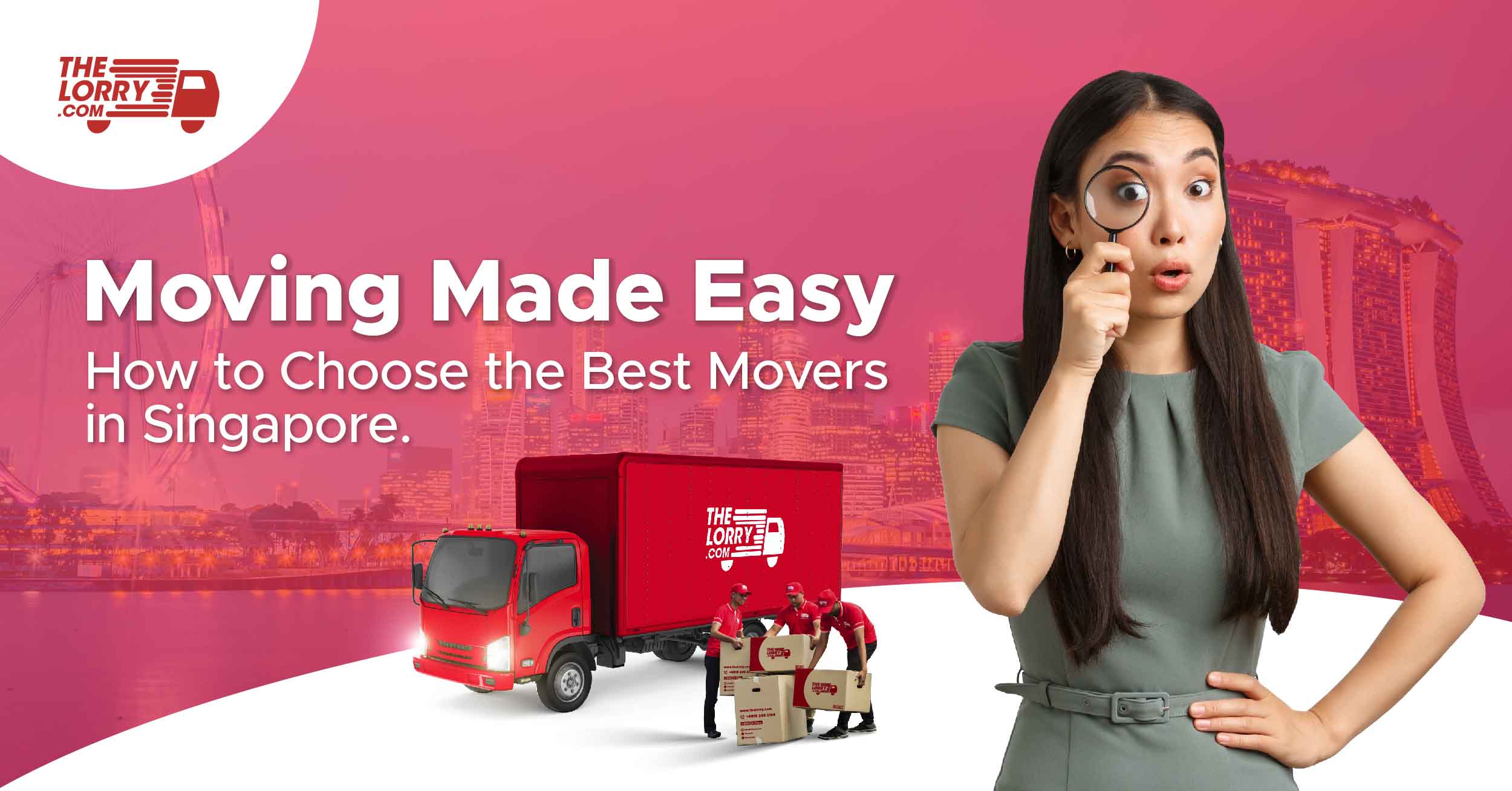 Moving Made Easy: How to Choose the Best Movers in Singapore