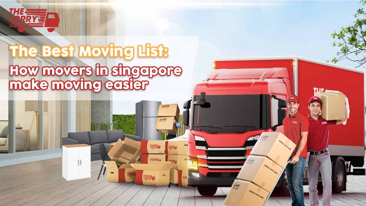 The Best Moving List: How Movers in Singapore Make Moving Easier