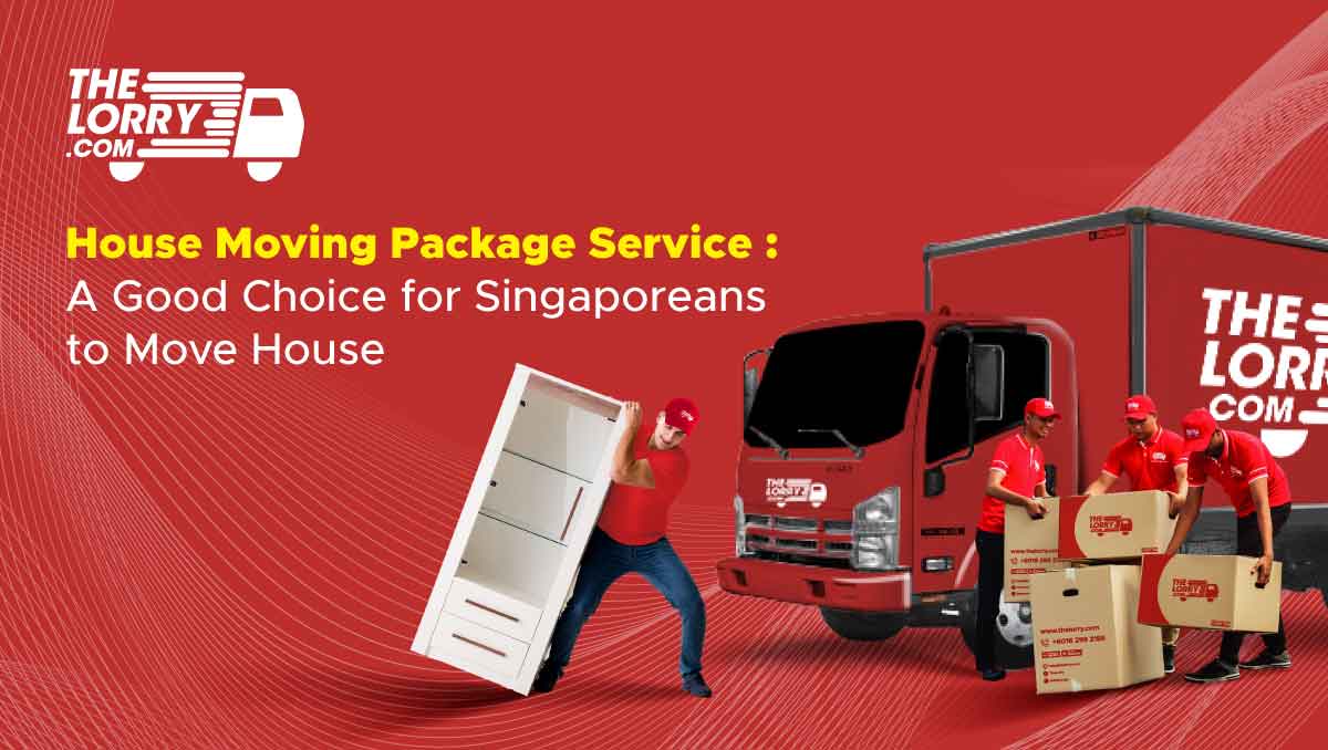 House Moving Package Service: A Smart Choice for Singaporeans to Relocate