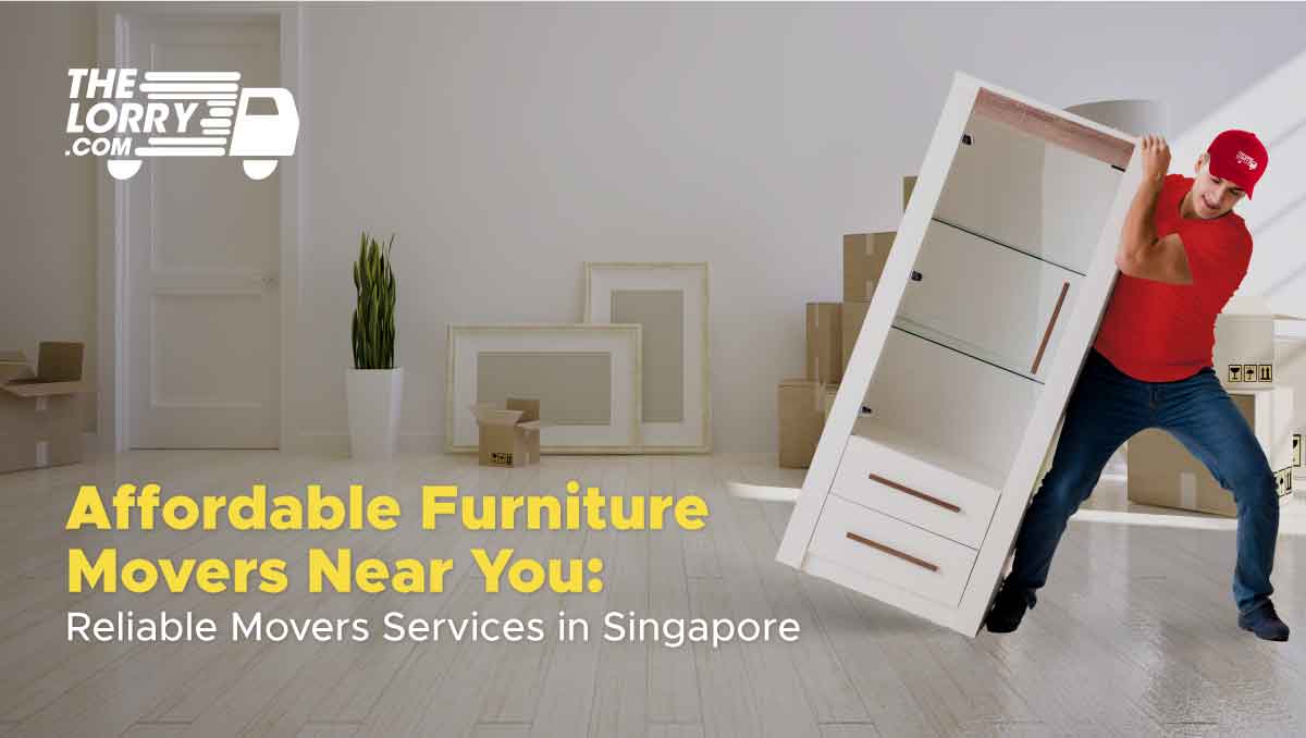 Affordable furniture mover Near You | Movers in singapore